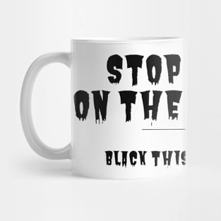 stop death on the streets Mug